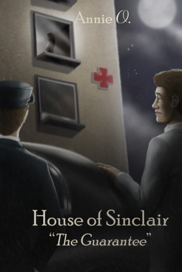Version 1.0.0 HOUSE OF SINCLAIR- The Guarantee by Annie O