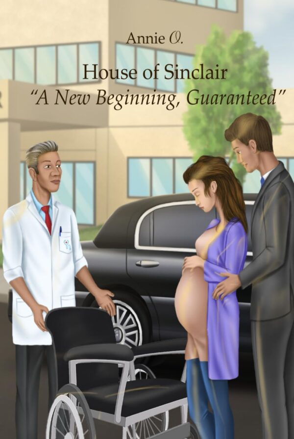 HOUSE OF SINCLAIR- A New Beginning Guaranteed by Annie O